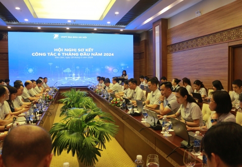 VNPT địa bàn Hà Nội tổ chức Hội nghị sơ kết 06 tháng đầu năm 2024